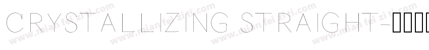 CRYSTALLIZING STRAIGHT字体转换